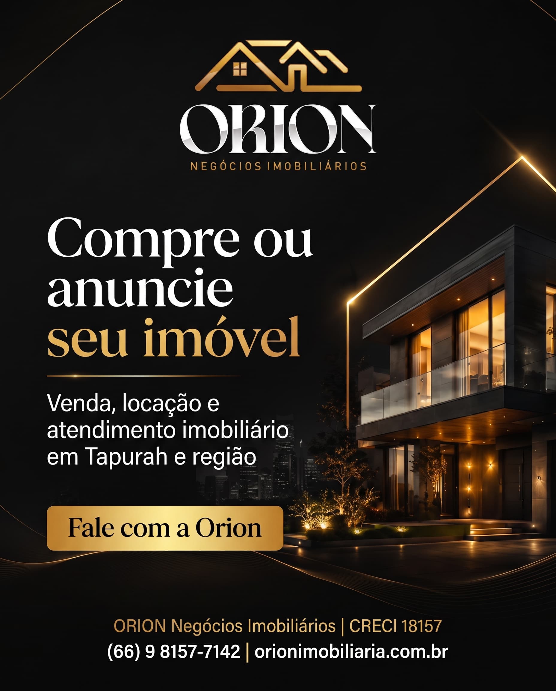 Propaganda da ORION para compra, venda e anuncio de imoveis em Tapurah e regiao.